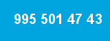995 501 47 43 995 501 47 43